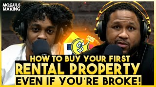 How To Buy Your First Rental Property (Even If You’re Broke)
