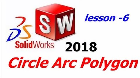 #SolidWorks Tutorial in Hindi Lesson-6.Circle Arc & Polygon