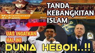 KEBANGKITAN ISLAM DI TURKI - USTADZ ABDUL SOMAD