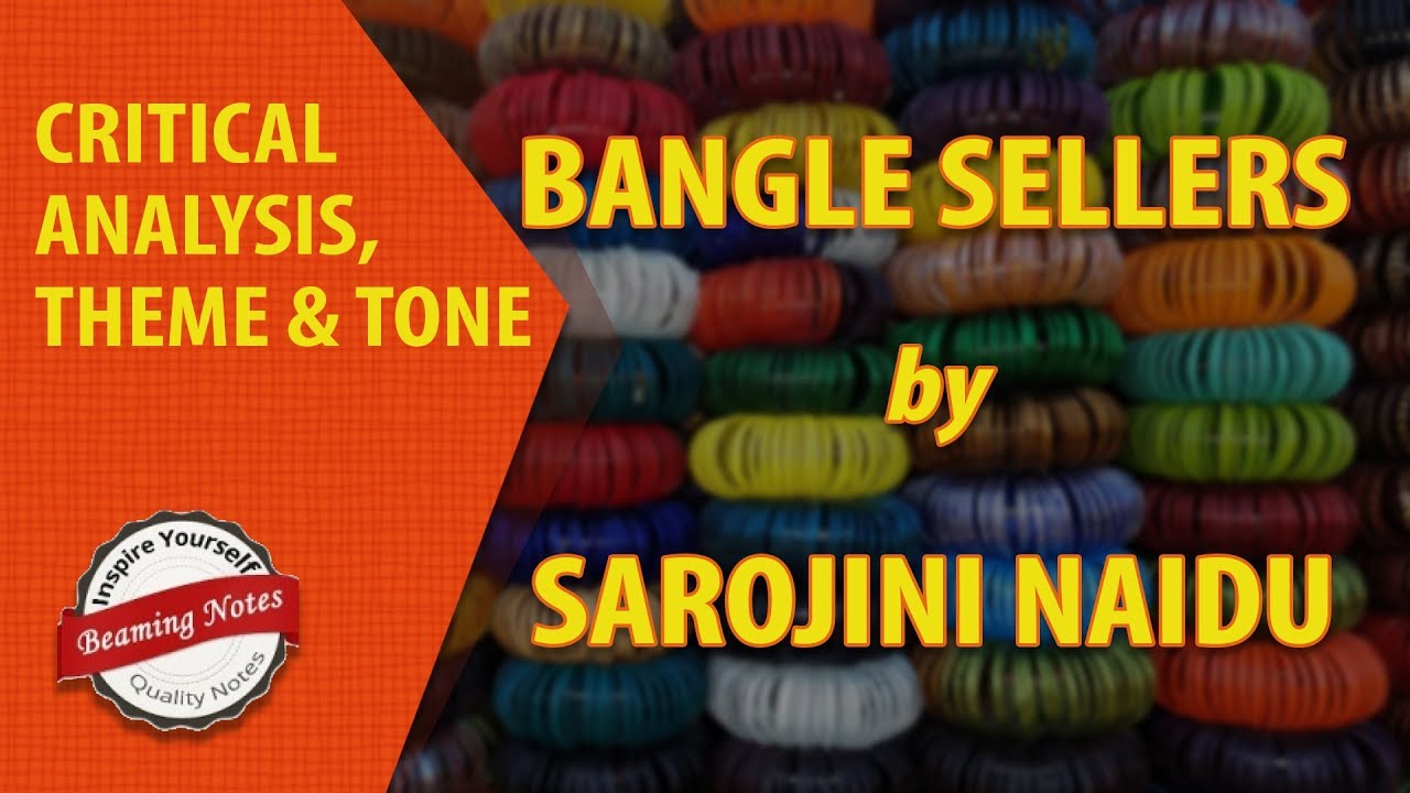 Analysis of Bangle Sellers by Sarojini Naidu YouTube