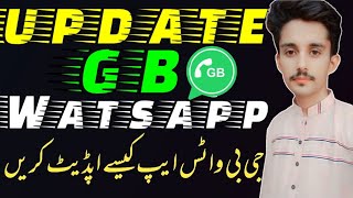 How To Update GBwatsapp | GB Watsapp kaise update kren | GB Whatsapp Backup Kaise Kare screenshot 5