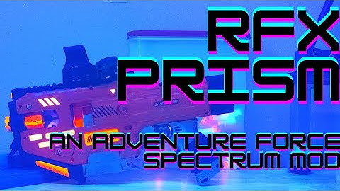 RFX Prism, an Adventure Force Spectrum mod