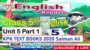 Class 5th  English Books Unit 5 part 1 KPK TEXT BOOKS 2020  Salman Ali  Peshawar board  books mardan