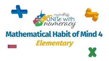 Unite with Numeracy: Mathematical Habit of Mind 4 - Nicole Pratt, Elementary
