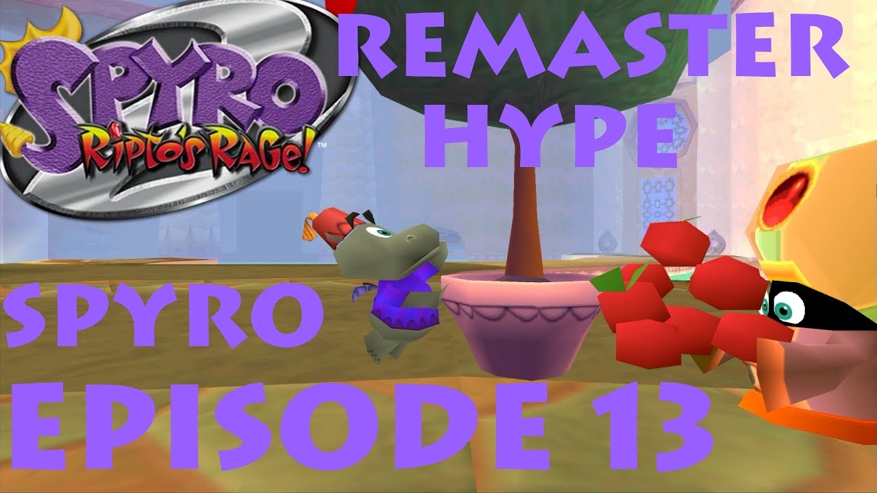 Spyro 2 Ripto's Rage (spyro remaster hype) Episode 13 - YouTube