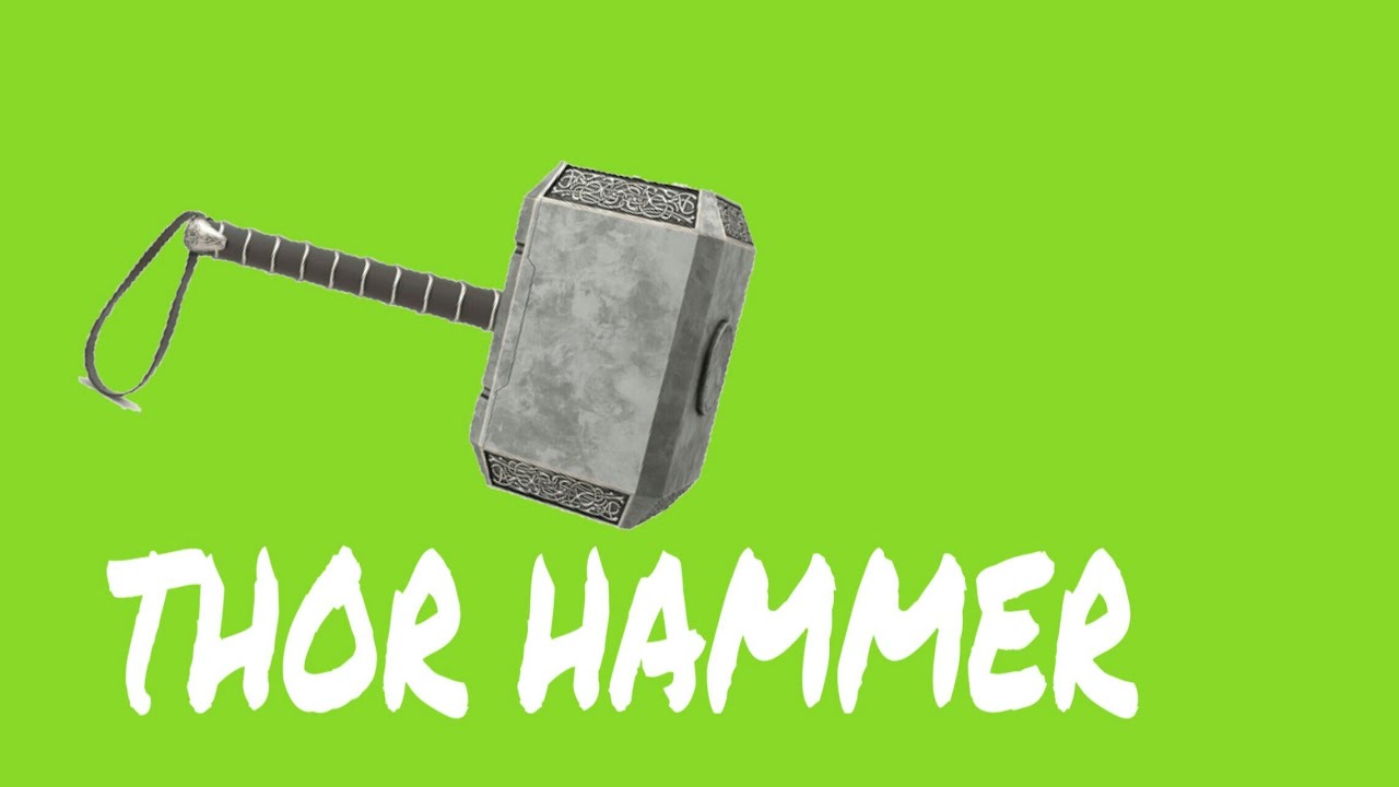 Thor hammer green screen YouTube