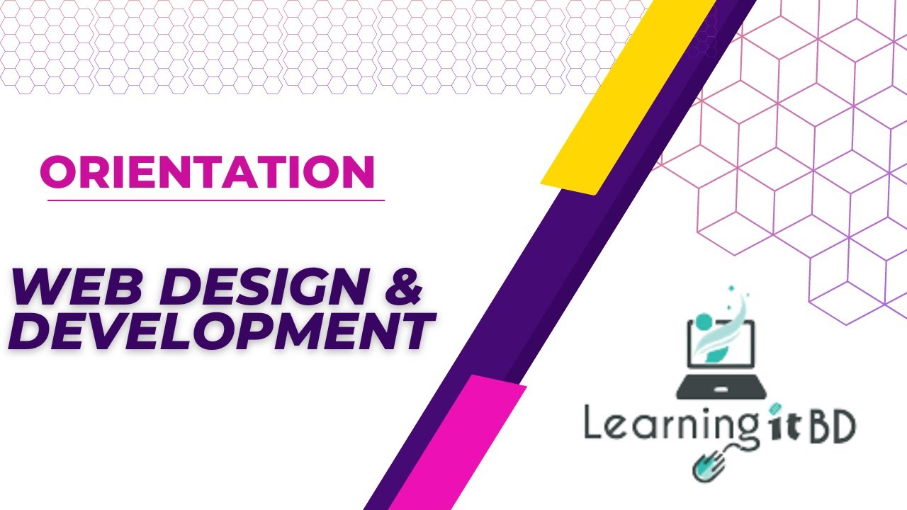 orientation class || Web Design and Development || Noyon Islam || - YouTube