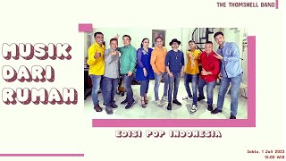 Download Lagu MUSIK DARI RUMAH with THOMSHELL BAND | EDISI POP INDONESIA MP3 Download Lagu MUSIK DARI RUMAH with THOMSHELL BAND | EDISI POP INDONESIA MP3
