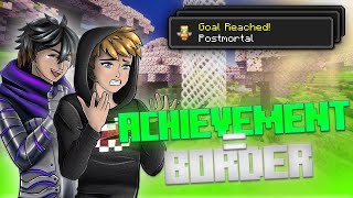 Achievement = Border in Minecraft