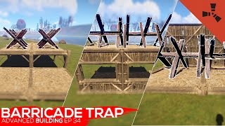 Advanced building Ep34 Barricade Trap | Rust