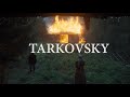 Tarkovsky: Fire and Water