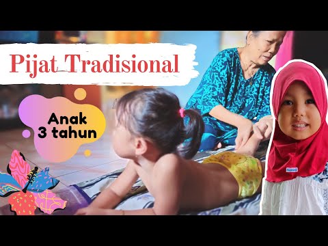 PIJAT TRADISIONAL ANAK 3 TAHUN 💞 KESELEO HILANG TIDUR MAKIN NYENYAK