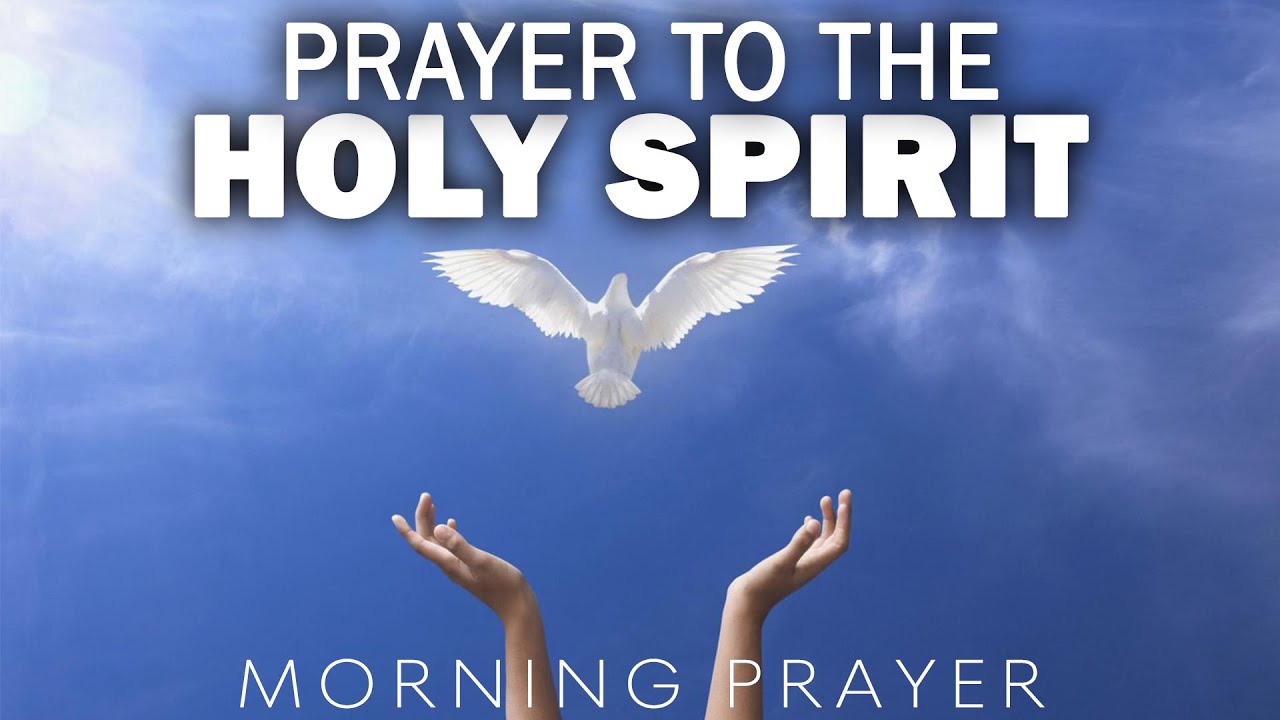 Open Your Heart In Prayer To Be Filled With The Holy Spirit | Start ...