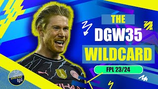 DOUBLE GW35 | The WILDCARD | Fantasy Premier League 23/24
