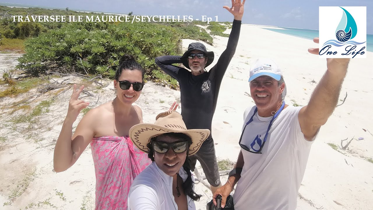 TRAVERSEE ILE MAURICE / SEYCHELLES -  Ep 1