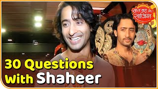 SBS Originals: Shaheer Sheikh answers 30 questions of SBS