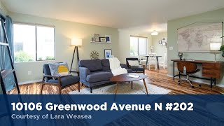 10106 Greenwood Avenue N #202 Seattle, WA 98133 | Lara Weasea | Top Real Estate Agent