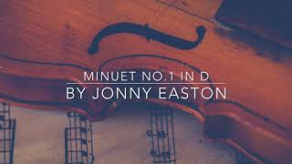Original Classical Music by Jonny Easton - Minuet No.1 in D - Royalty Free
