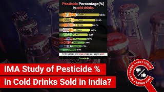 FACT CHECK: Viral Graphic Shows IMA Study of Pesticide Percentages in Cold Drinks Sold in India? screenshot 2