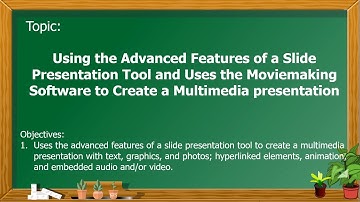 TLE-ICT 6- Using Advanced Features of a Slide Presentation Tool
