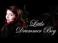 Little Drummer Boy - Christmas Metal Cover  |  Alina Lesnik feat. Orion&#39;s Reign