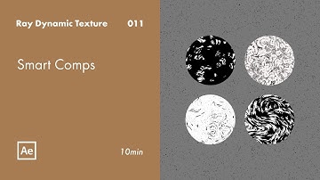 Smart Comps - Ray Dynamic Texture