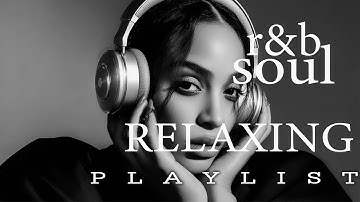 【R&B Soul】 Romantic Soul Playlist – Smooth Vocals & Gentle Grooves | Focus /Study / Work