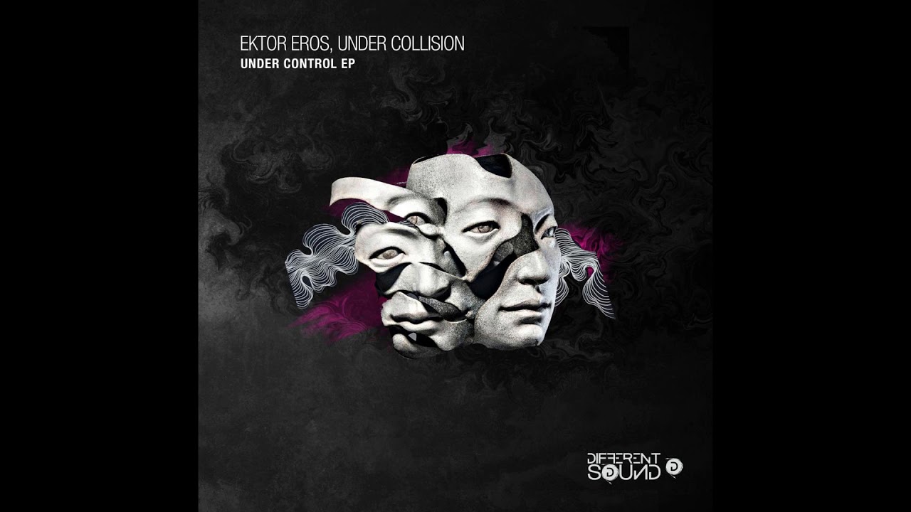 Ektor Eros , Under Collision - Under Control bekijken op YouTube Ektor Eros , Under Collision - Under Control bekijken op YouTube