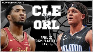 Cleveland Cavaliers vs Orlando Magic Full Game 1 Highlights | Apr 20 | 2024 NBA Playoffs