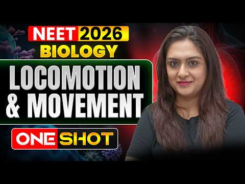 Locomotion & Movement One-shot 🎯 | Neet 2026 Biology | Meetu Mam