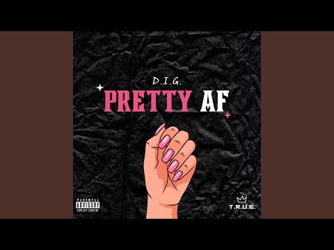 Pretty AF