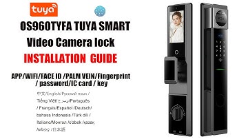 OS960TYFA TUYA FACE ID SMART LOCK INSTALLATION VIDEO