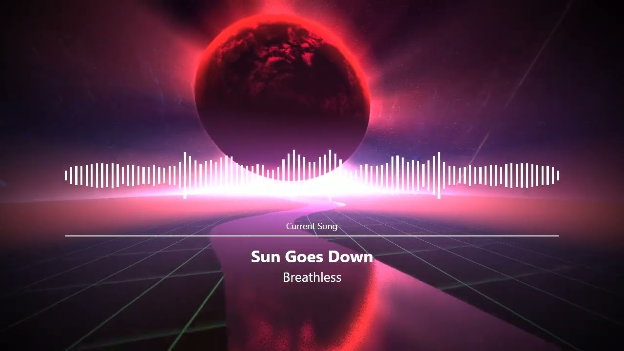 Breathless - Sun Goes Down
