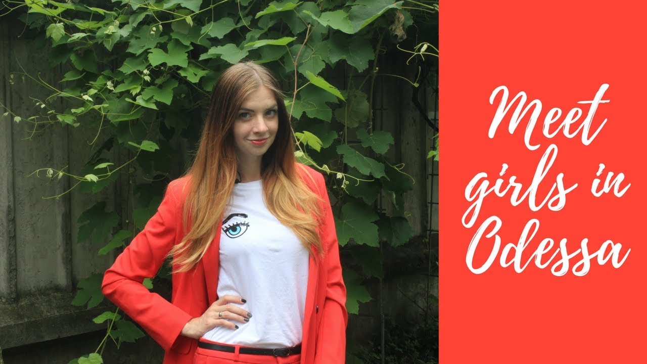 Where to find girls in Odessa. Prime matchmaking company