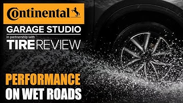 Tire Performance on Wet Roads