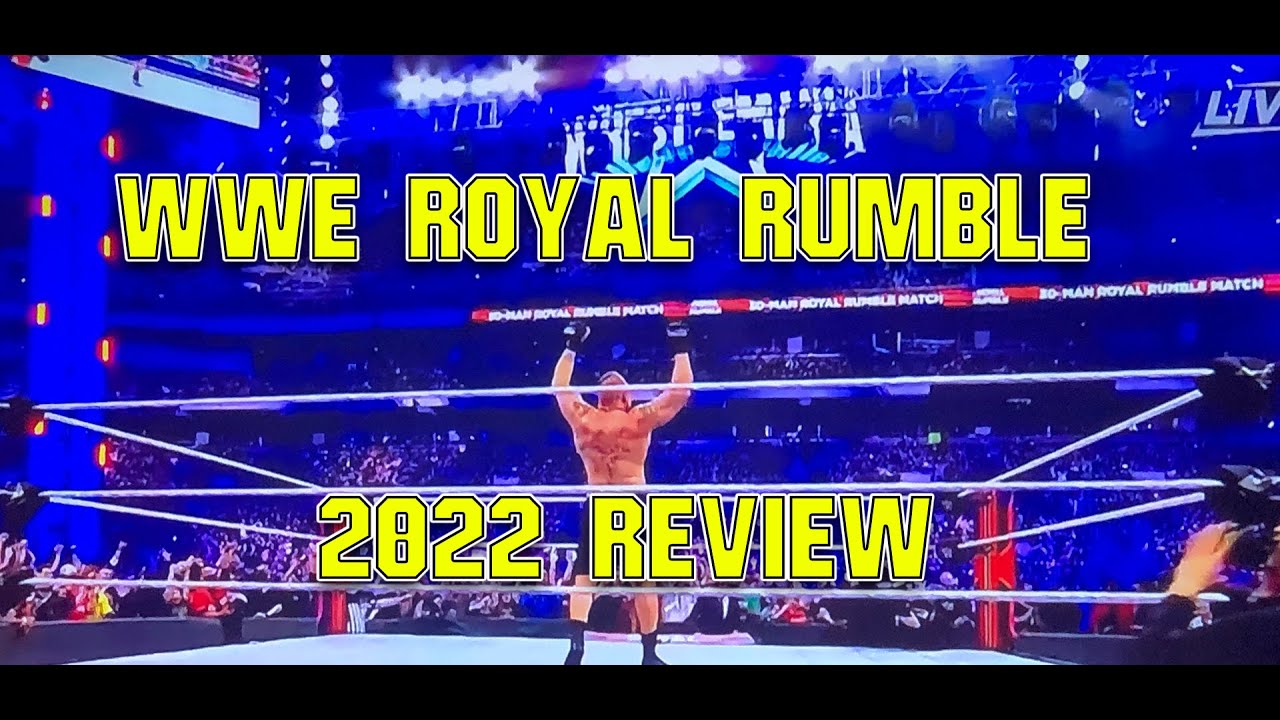 WWE Royal Rumble 2022 Review