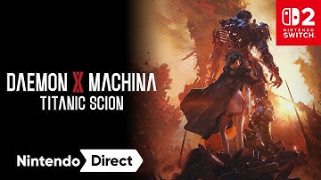 DAEMON X MACHINA: Titanic Scion is heading to Nintendo Switch 2