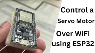  Control a Servo Motor Over WiFi using ESP32