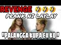 Revenge prank ni laylay mamentv