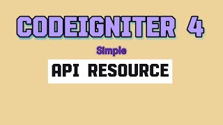 CodeIgniter 4 API Resource #api #resources #restfulapi