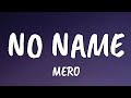 Mero  no name lyrics