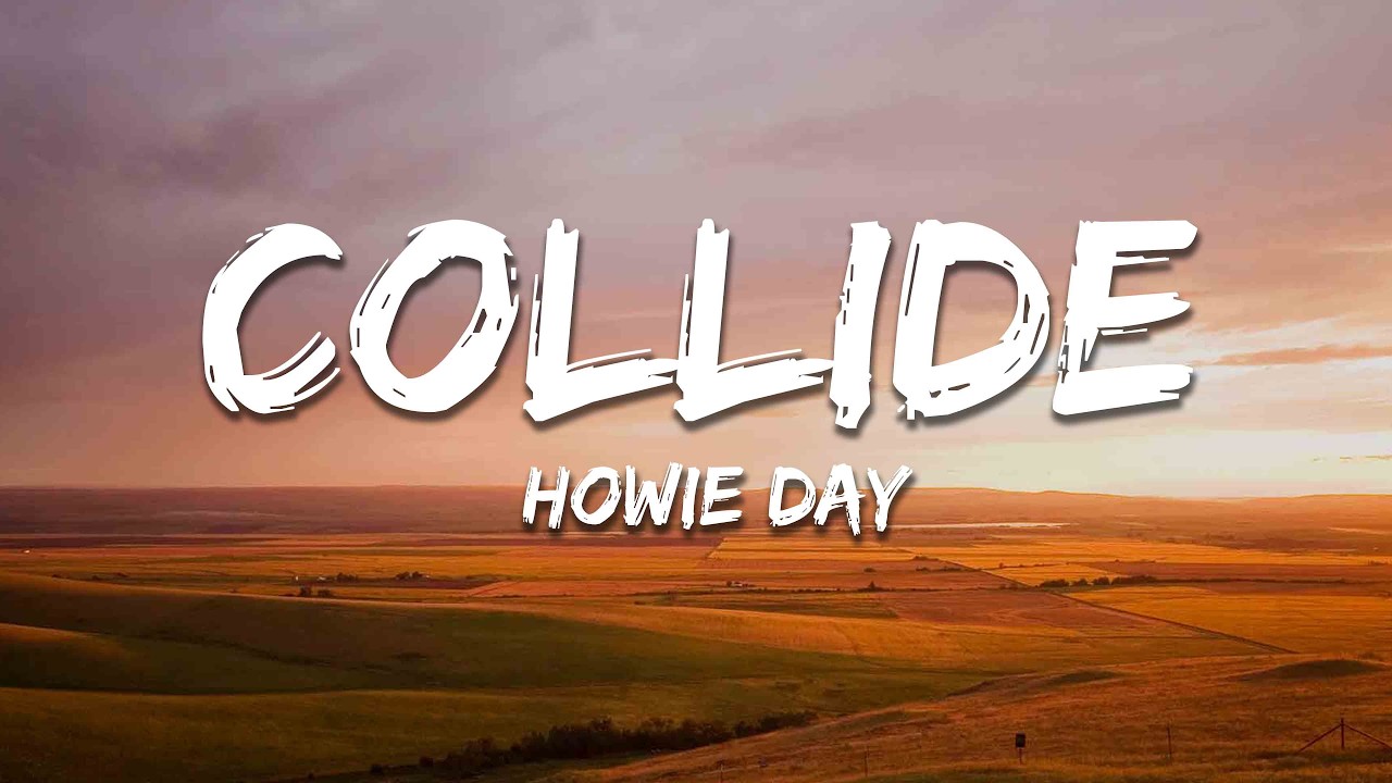 Howie Day - Collide (Lyrics)