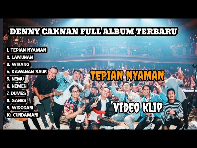 DENNY CAKNAN FULL ALBUM TERBARU 2024 | TEPIAN NYAMAN | VIDEO KLIP class=