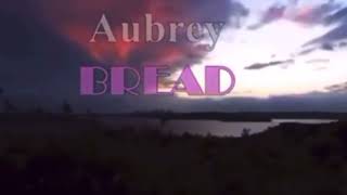 Aubrey - Bread (1972)
