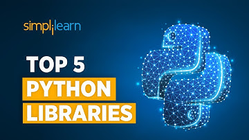 Top 5 Python Libraries | Most Useful Python Libraries | Python Libraries For Beginners | Simplilearn