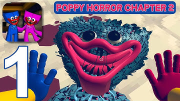 Poppy Horror: Chapter 2 - Gameplay Walkthrough part 1 - Full Gameplay (Android)