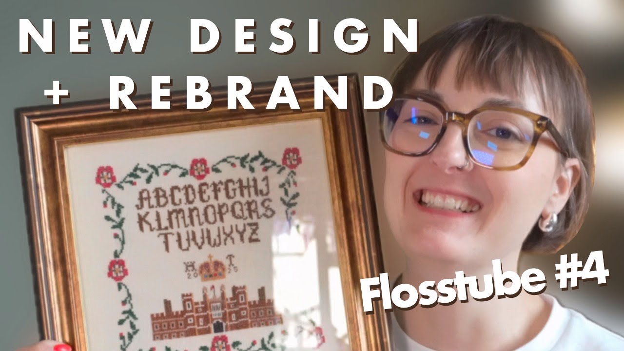 Flosstube #5 ~  Rebranding and MY FIRST PATTERN DESIGN!