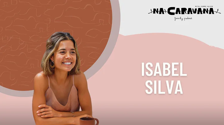 N'A Caravana com Isabel Silva #101 Trilhos e levad...