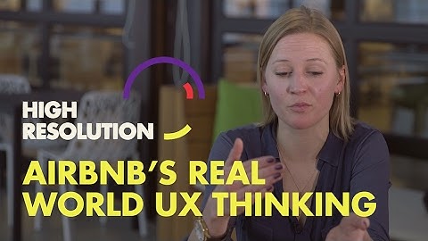 #1, PREVIEW 2 – How Airbnb thinks about the implications of its UX in the real world