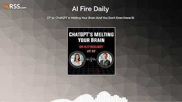 🎙️ EP 32: ChatGPT Is Melting Your Brain (And You Don’t Even Know It)